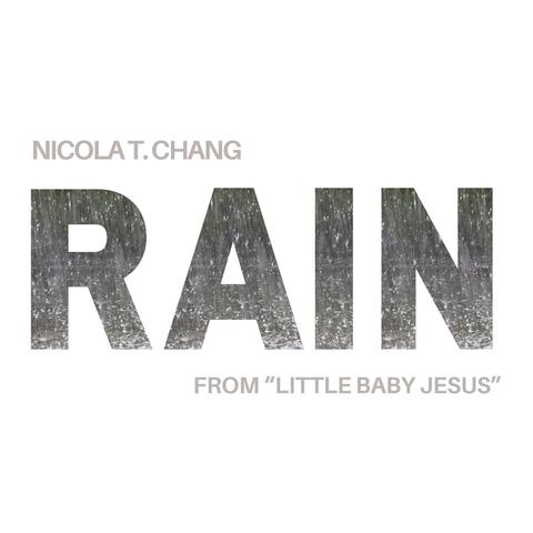 Rain (from "Little Baby Jesus")