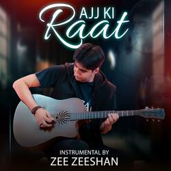 Ajj Ki Raat By ZeeZeeshan