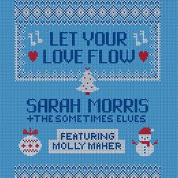Let Your Love Flow (feat. Molly Maher)