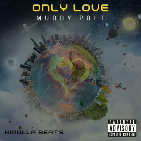 Only Love (feat. Hirolla Beats)