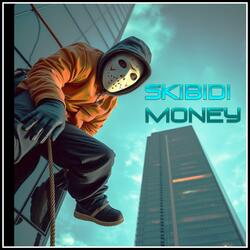 Skibidi Money (feat. A$AP ACE)