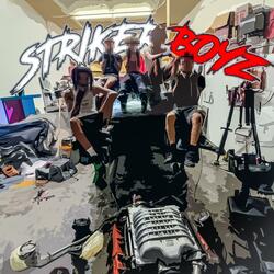Striker Boyz, Pt. 2 (feat. Ant3x, FastLifeNick, SRT Joey & ZayDaR3aper)