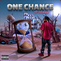 One chance(sped up) (feat. Efx)