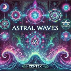 ASTRAL WAVES