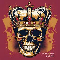 Take Your Crown