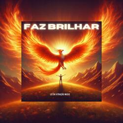 FAZ BRILHAR