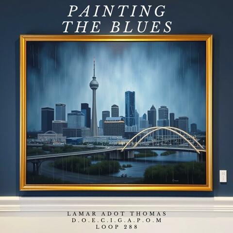 Painting The Blues (feat. Doe Cigapom)