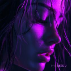Need U