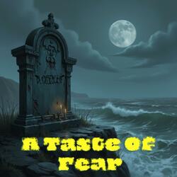 A Taste Of Fear