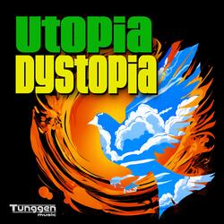 Utopia, Dystopia