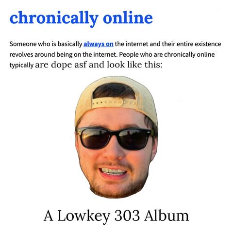 Chronically Online