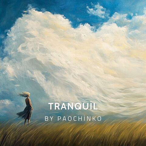 Tranquil