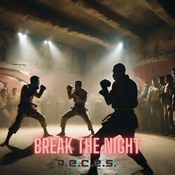 Break the night