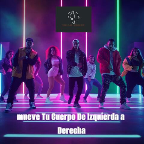 Mueve tu cuerpo de izquierda a derecha