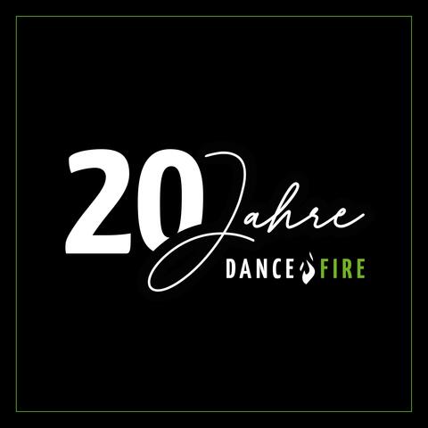 Dance Fire - Jubiläumsalbum (20 Jahre)