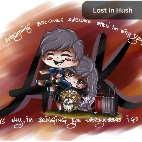 Lost in Hush