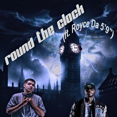 Round The Clock (feat. Royce Da 5'9")