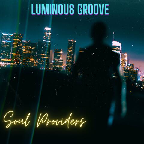 Luminous Groove