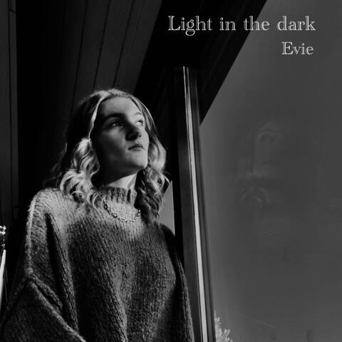 Light in the dark