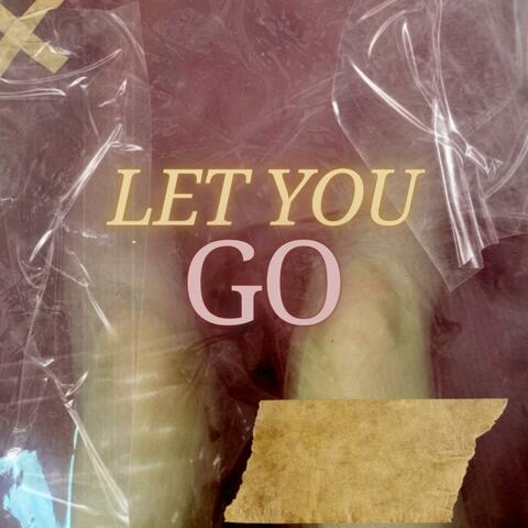 Let You Go