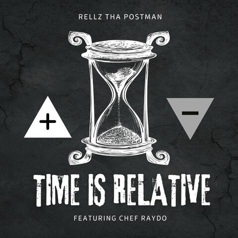 Time is Relative (feat. Chef RayDo)