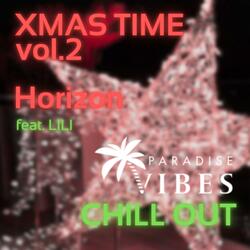 The Glow of Our Christmas Tree (feat. Horizon & Lili) (Chill Out Version)