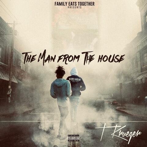 The Man From The House, Pt. 2