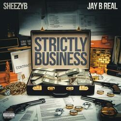 Strictly Business (feat. Jay-B Real)