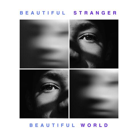 Beautiful Stranger (Beautiful World)