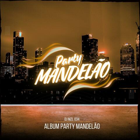 Party Mandelão