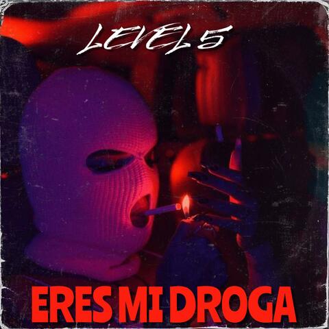 Eres Mi Droga