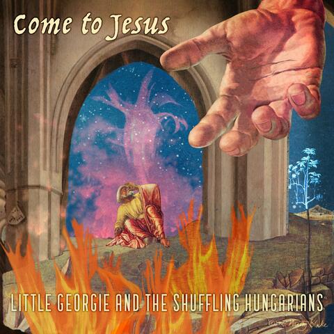 Come To Jesus