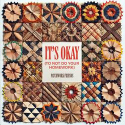 It's Okay (To Not Do Your Homework)