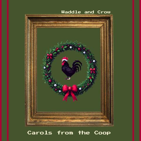 Carols from the Coop