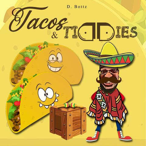 TACOS N TIDDIES