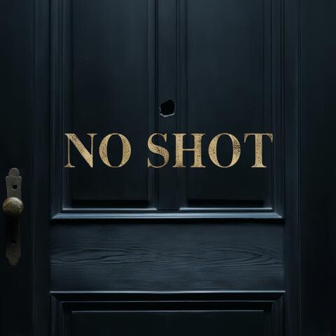 No Shot