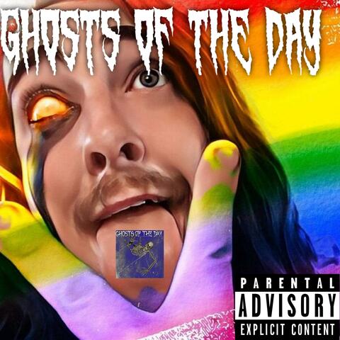 Ghosts Of The Day