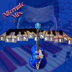 Every Song In One (Alternate Mix)