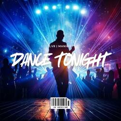 Dance Tonight (feat. Manicist)