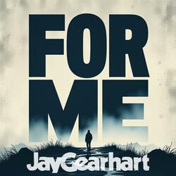 For Me