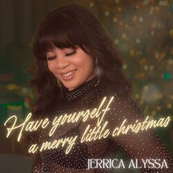Have Yourself A Merry Little Christmas