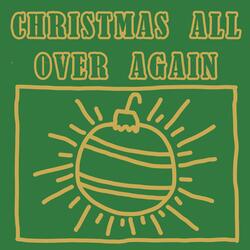 Christmas All Over Again