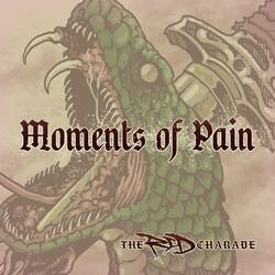 Moments of Pain