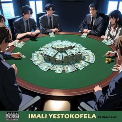 Imali Yestokofela (feat. U Bash Loh)