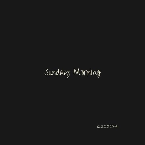 Sunday Morning Interlude