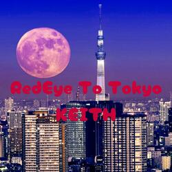 RedEye To Tokyo