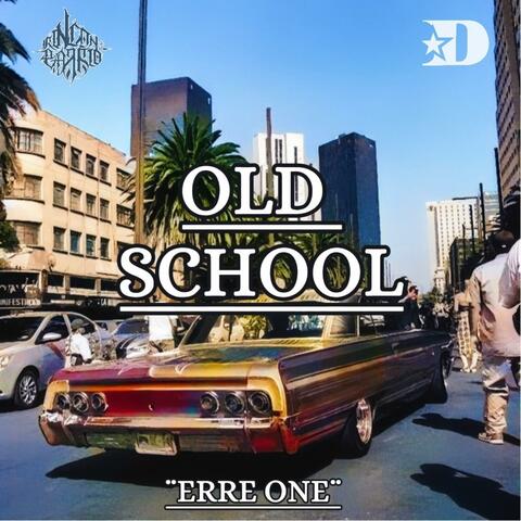 OLD SCHOOL