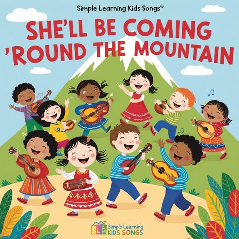 She’ll Be Coming ‘Round the Mountain'
