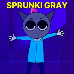Sprunki Gray Song