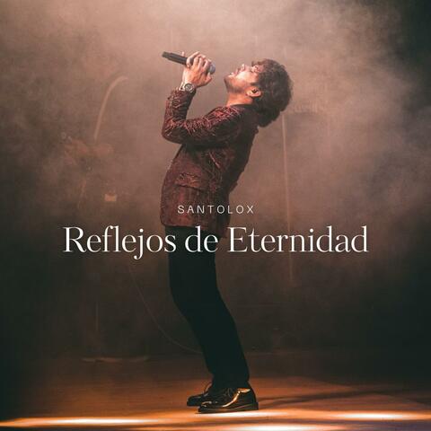 Reflejos de Eternidad